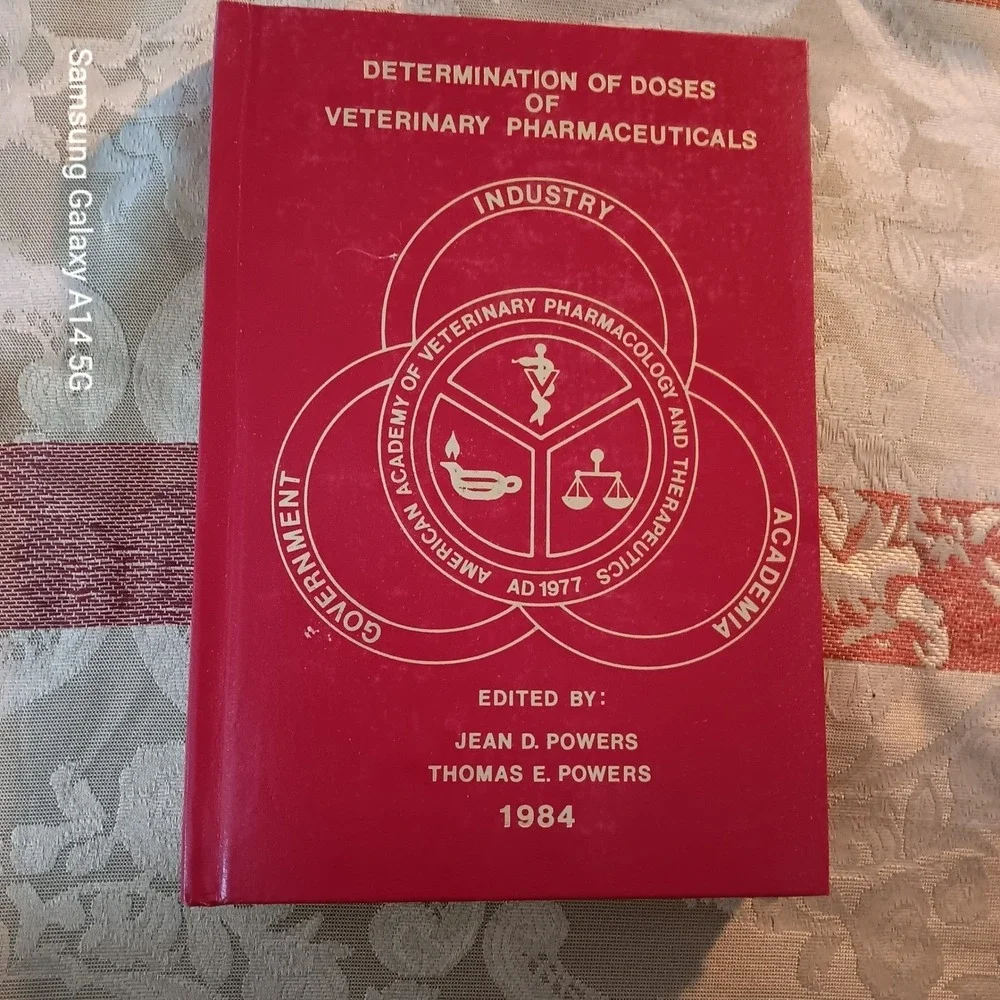 Determination of Doses of Veterinary Pharmaceuticals 1984 Hardcover Powers OSU
